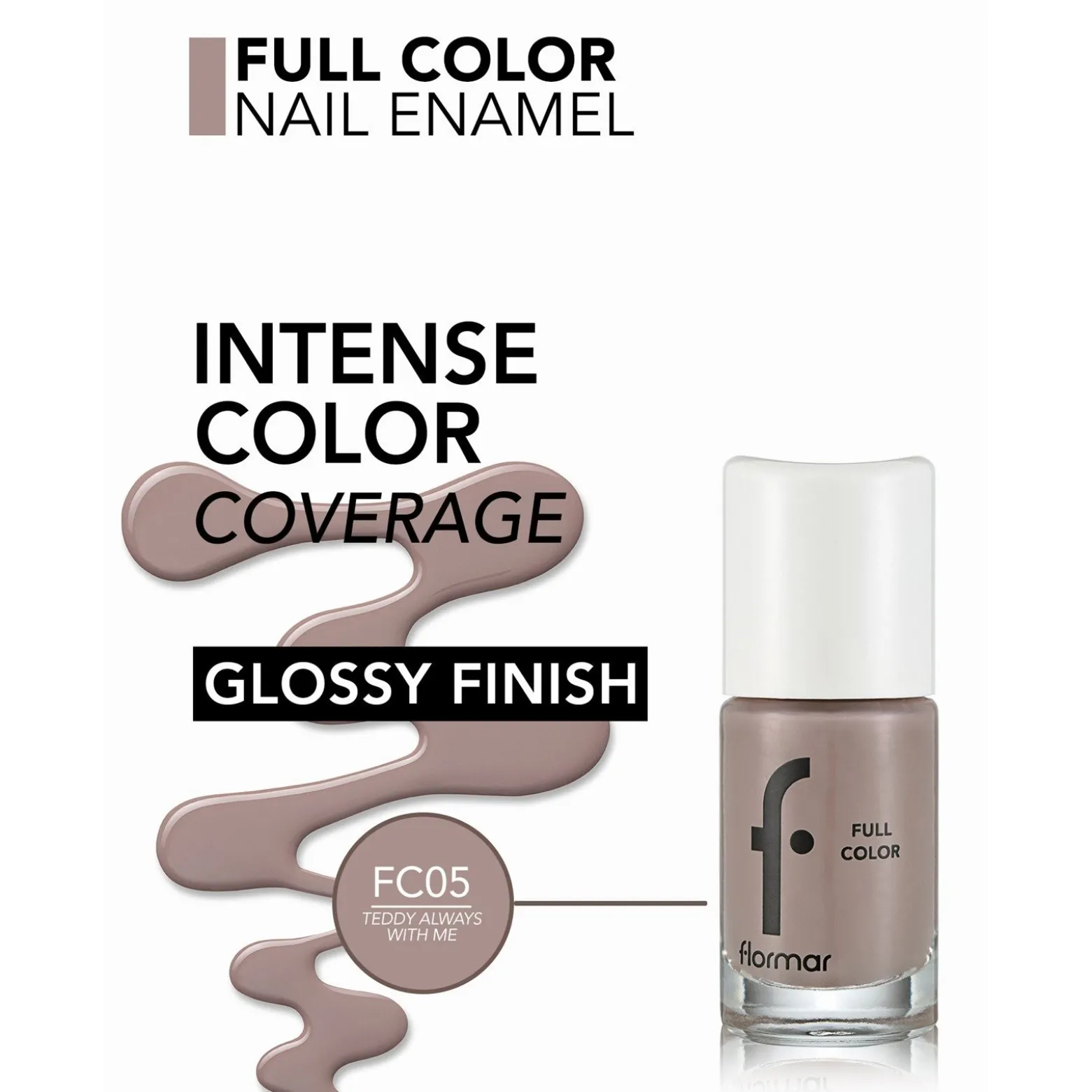 Flormar Full Color Nail Enamel 05 Teddy Always with Me 8ml (0.27floz)